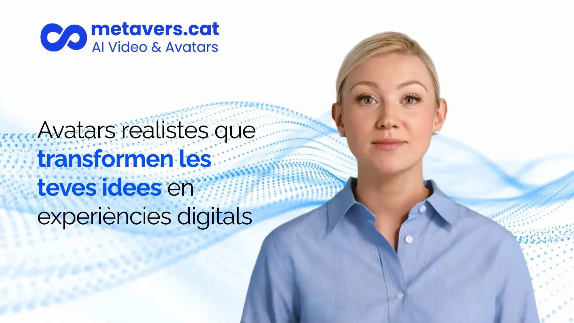 Equip expert en vídeos i avatars IA - Vídeo Corporatiu Metavers.cat